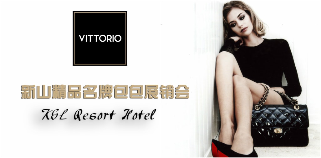热销名牌经典款包包再度出现！高达70%折扣的Vittorio名牌包包展销会就在KSL Resort Hotel！