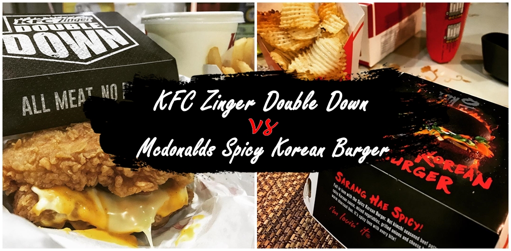 【快餐之战】麦当劳黑黑Spicy Korean Burger V.S 肯德基芝士 Zinger Double Down ！到底要吃哪一个？?...