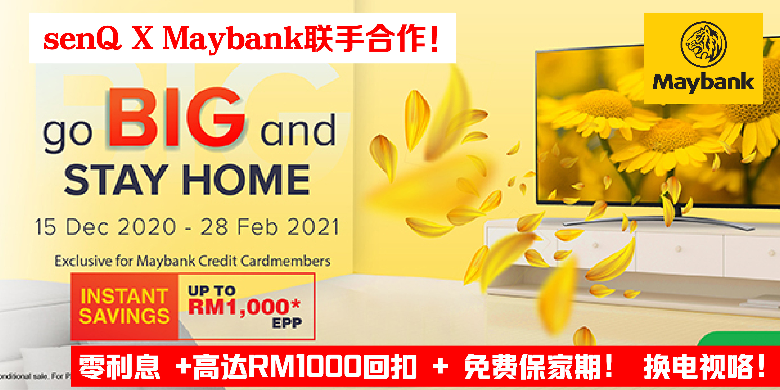 【senQ X Maybank联手合作? go BIG and Stay Home 大促销?】