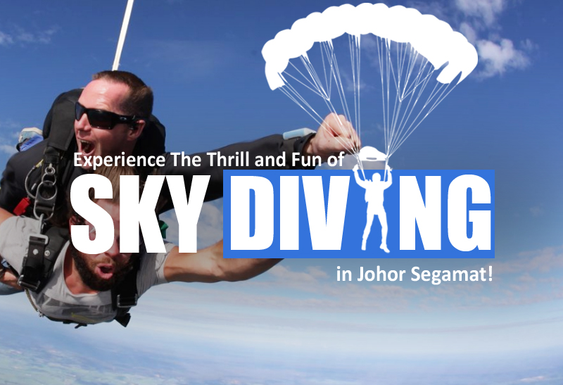 experience-the-thrill-and-fun-of-skydiving-in-johor-segamat-1
