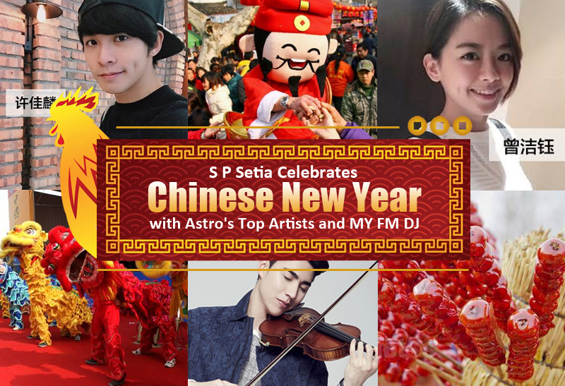 S P Setia Celebrates Chinese New Year with Astro's Top Artists and MY FM DJ