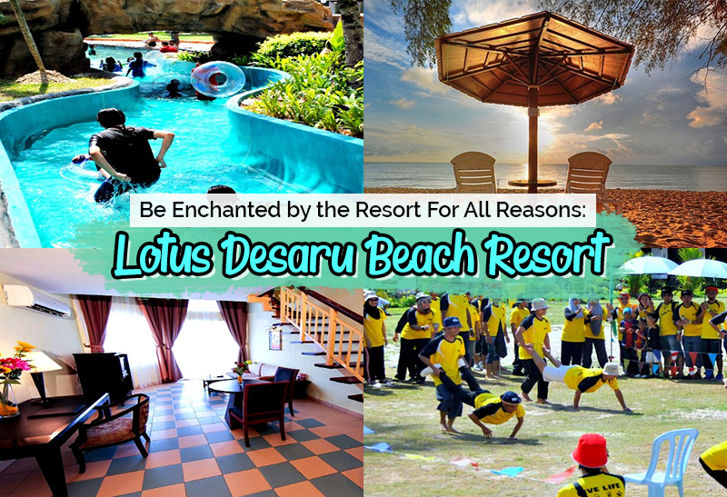 Be Enchanted By The Resort For All Reasons Lotus Desaru Beach Resort Johor Now