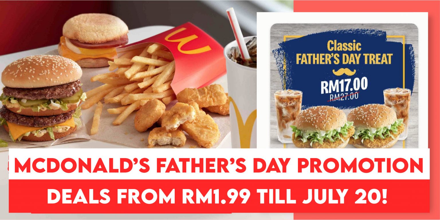 【McDonald’s Launched Father’s Day Promotion From Today Till June 20