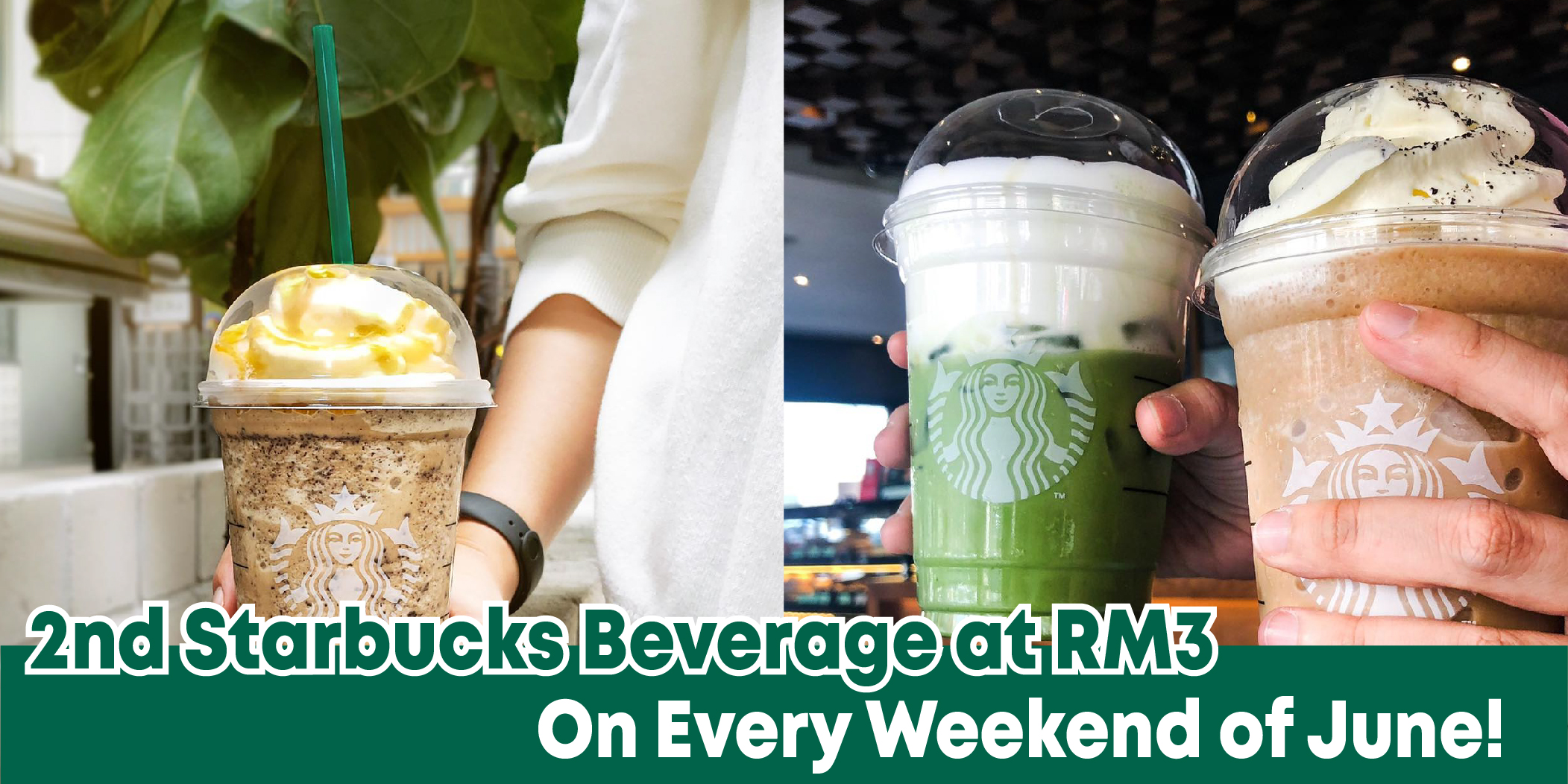 Starbucks Launches Weekend Promotion • Get Second Beverage at Only RM3